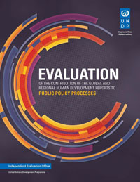 Evaluation of the Contribution of the Global and Regional Human Development Reports to Public Policy Processes