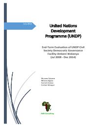 End-Term Evaluation of UNDP Civil Society Democratic Governance Facility-Amkeni Wakenya (Jul 2008 - Dec 2014)