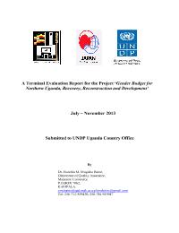 A Terminal Evaluation for the Project  "Gender Budget for Northern Uganda, Recovery, Reconstruction and Development"