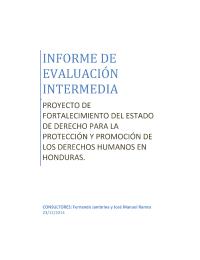 Evaluación Intermedia del Proyecto Fortalecimiento del Estado de Derecho para la Protección y Promoción de los Derechos Humanos en Honduras.