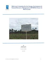 Mid-Term Evaluation for the Energy, Environment & Natural Resource Management (EENRM) Cluster in Sierra Leone
