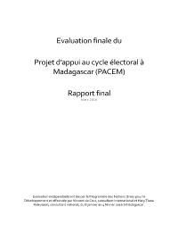 Evaluation finale du projet "Projet d'Appui au Cycle Electoral Malagasy (PACEM)"