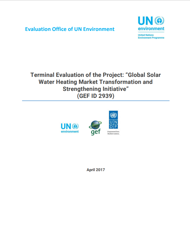 Terminal Evaluation for "Solar Water Heating Market Transformation and Strengthening Initiative" (PIMS 3611)