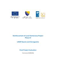 Reinforcement of Local Democracy Project Phase IV, Final Project Evaluation