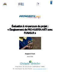 Evaluation à mi-parcours du Projet : "Elargissement de PRO-HUERTA HAITI avec l'UNASUR"