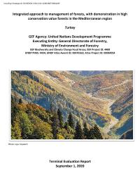 Final Evaluation for SFM (Integrated Approach to Management of Forests in Turkey, with Demonstration in High Conservation Value Forests in the Mediterranean Region) under Climate Change and Environment (CCE) Portfolio