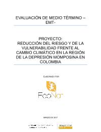 Reduccion del riesgo y de la vulnerabilidad frente al cambio climatico en la region de la Depresion Momposina en Colombia