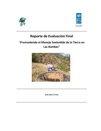 Reporte de Evaluacion Final "Promoviendo el Manejo Sostenible de la Tierra en Las Bambas"