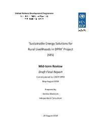 Mid-Term Evaluation: Sustainable Energy Solutions for Rural Livelihoods in DPRK (SES) 