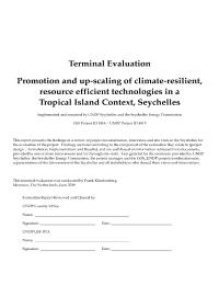 Terminal Evaluation of the project:  Promotion and up-scaling of climate-resilient, resource efficient technologies in a Tropical Island Context (Resource Efficiency)