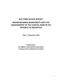Mid Term Evaluation for the Mainstreaming Biodiversity in the management of the coastal zone of the Republic of Mauritius