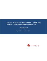 EXTERNAL ASSESSMENT OF THE UNHCR - UNDP JOINT PROGRAM TRANSITIONAL SOLUTIONS INITIATIVE - TSI