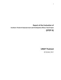 Report of the Evaluation of Southern Thailand Empowerment and Participation (Phase Two) Project