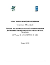 Mid-term evaluation for Promoting Sustainable Bio-energy Production from Biomass (SBEPB) in Timor-Leste