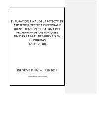 Evaluación Final del Proyeto de Asistencia Técnica Electoral e Identificación Ciudadana del Programa de las Naciones Unidas para el Desarrollo en Honduras (2011-2018)