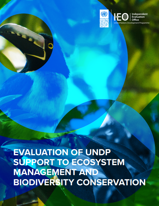 Evaluation of UNDP Support to Ecosystem Management and Biodiversity Conservation