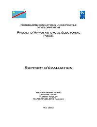 Evaluation de la phase 1 du projet d'appui au cycle électoral (PACE1 2007-2011) 